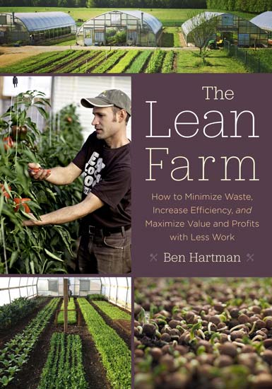 “The Lean Farm” by Ben Hartman, is helpful for anyone trying to grow vegetables and be more efficient.